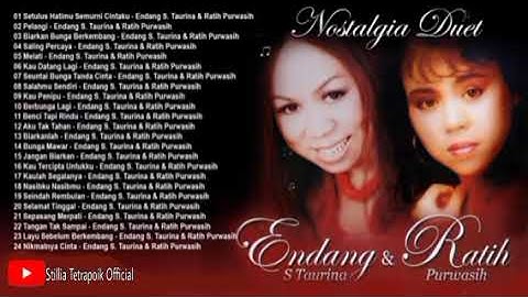 Nostalgia Duet - Endang S Taurina & Ratih Purwasih