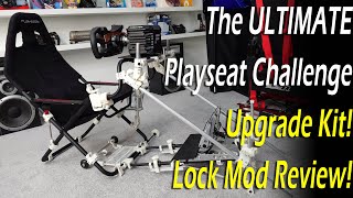 The ULTIMATE Playseat Challenge Upgrade Kit - Lock Mod Review