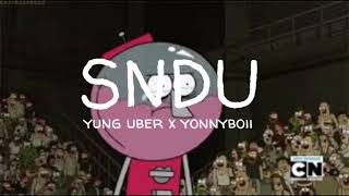 SNDU - Yung Uber x Yonnyboii (lyrics video)