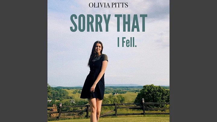 Sorry That I Fell