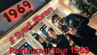 Restaurant tour 1969 syed jibran's restaurant  2 December 2023
