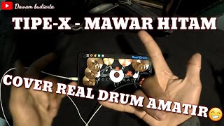Download Lagu TIPE X - MAWAR HITAM || Real drum AMATIR MP3