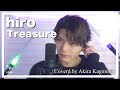 【2000年の名曲歌ってみた】hiro/Treasure Coverd by Akira Kagimoto