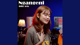 Video thumbnail of "BHRE Artis - Ngangeni (Akustik)"