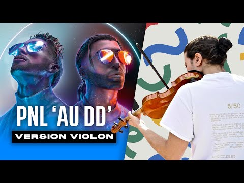 PNL - Au DD (Version violon) by Amine