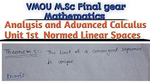 Analysis and Advanced Calculus Unit 1st  Normed Linear Spaces theorem 5