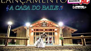 BANDA RC - A CASA DO BAILE - LANÇAMENTO 2018 - VIDEO MUSICAL HD chords