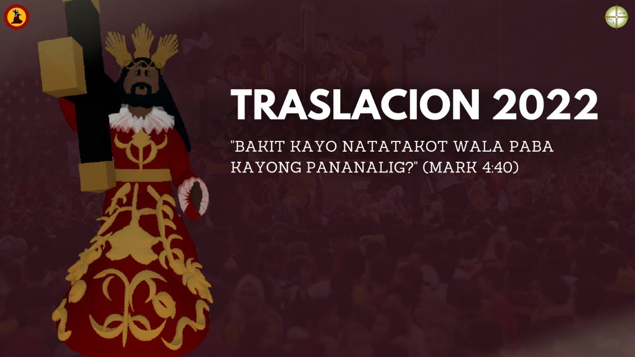 VIRTUAL TRASLACION I 416TH FEAST OF THE BLACK NAZARENE 2022