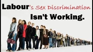 Labour's Sex Discrimination isn't Working