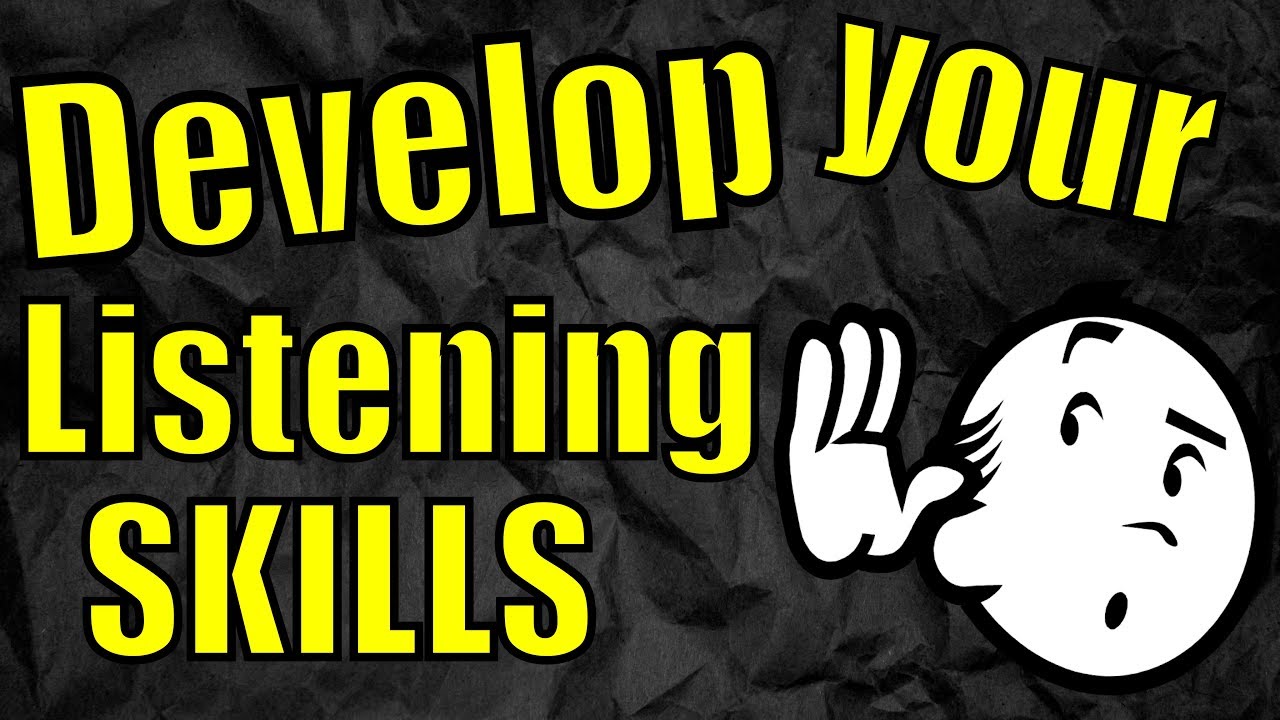 How to Improve Your Listening Skills | REVOLUTIONARY - YouTube