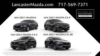 Your New Mazda is Waiting for You at Lancaster Mazda