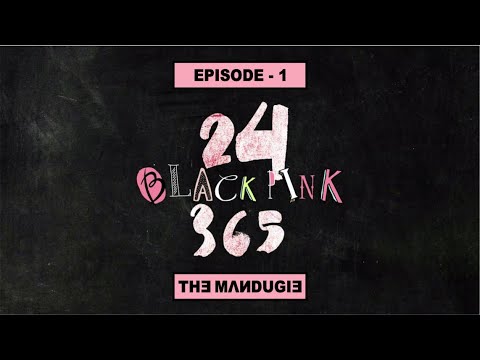 [Озвучка SOFTBOX] BLACKPINK - '24/365 with BLACKPINK' EP.1
