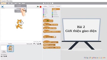 [Lập trình Scratch cho trẻ em] Bài 2- Giới thiệu giao diện