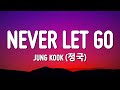 Jung kook   never let go lyrics