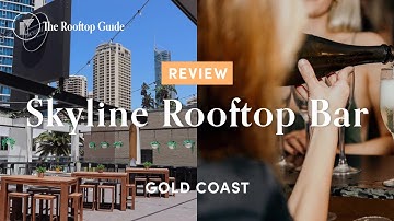 Skyline Rooftop Bar in Gold Coast - Review