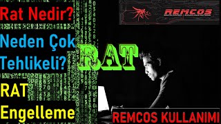 RAT Nedir? Hackerlar RAT Nasıl Kullanıyor? RAT Nasıl Engellenir? - Remcos RAT İncelemesi