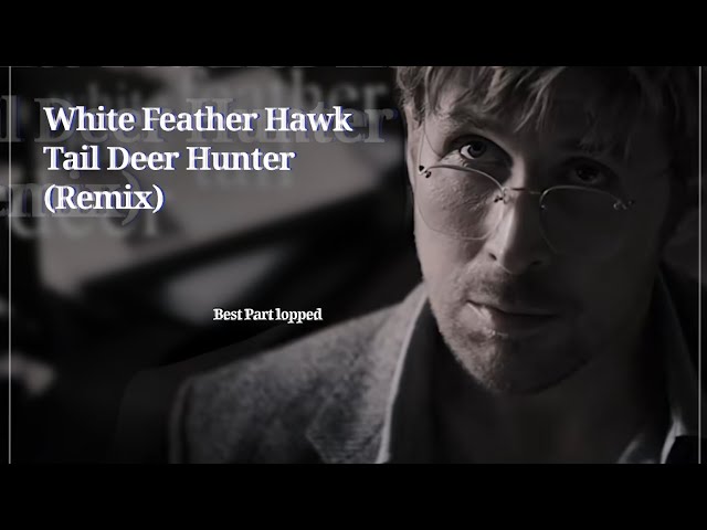 White Feather Hawk Tail Deer Hunter (Remix) |Best Part lopped|. Edit: arcxade