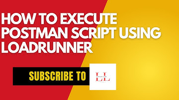 How to convert and execute Postman script using LoadRunner #postman #loadrunner #jmeter