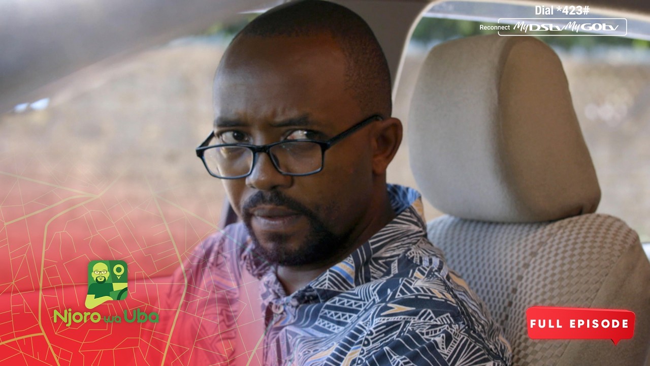 Episode 9: Mwanzo wa mwisho – Njoro wa Uba | S7 | Ep 9| Full Episode | Maisha Magic East