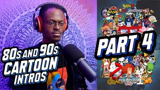 80s & 90s Cartoon Theme Songs Part 4