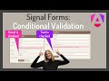 Conditional Validation with Angular Signal Forms