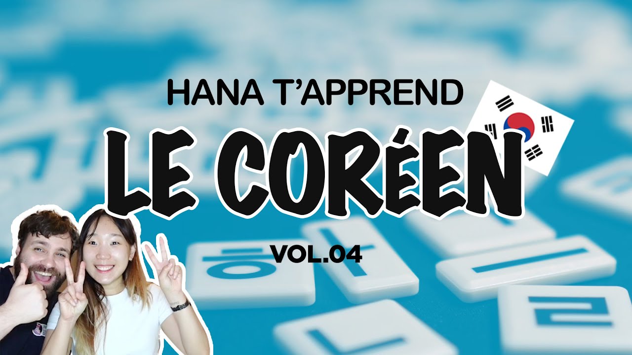 Hana t'apprend le CORÉEN - Leçon 04 : Les bases [A1] (Nombres, mois