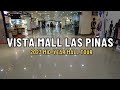 4k vista mall las pias 2023 midyear mall tour i philippines shopping mall