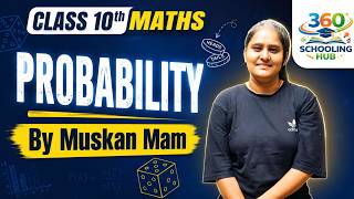 Class 10 Maths | Probability Chapter Complete Explanation | By Muskan Mam