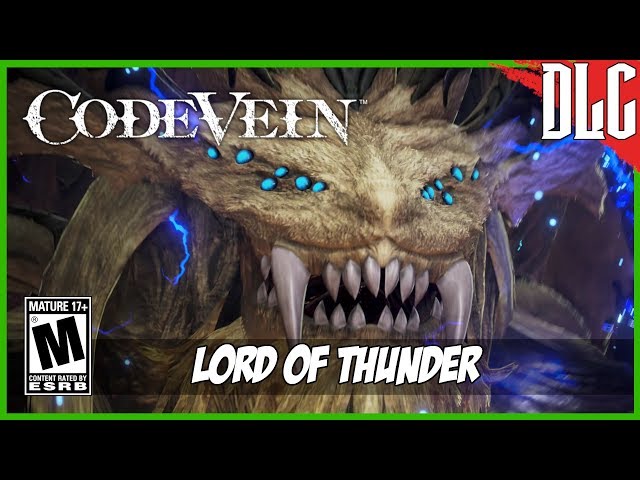 CODE VEIN: Lord of Thunder