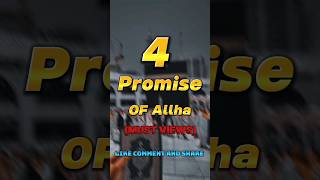 4 Promise OF Allah 🫀🕋🥀✅ #islamicshorts #islamicstatus #islamic #viral #allah #allah #namaz