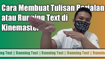 Cara Membuat Tulisan Berjalan atau Running Text di Kinemaster