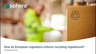 How Do European Regulators Enforce Recycling Regulations