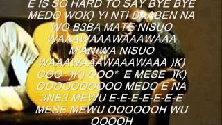 Citizen Boakye Lyfe Asem ft Kwabena Kwabena Bye Bye Lyrics