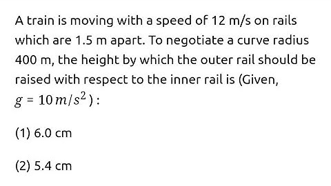 #jeemain2023 #nlm A train is moving with a speed of 12 m/s on rails which are 1.5 m apart. To