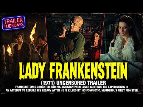 Trailer Tuesdays | Lady Frankenstein (1971) Uncensored Trailer
