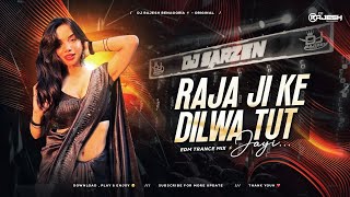 RAJA JI KE DILWA TUT JAYI - REMIX | EDM TRANCE MIX | DJ RAJESH BENAGORIA 🔥