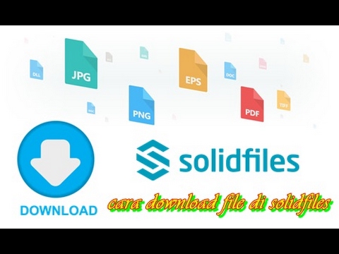 cara download file di #solidfiles