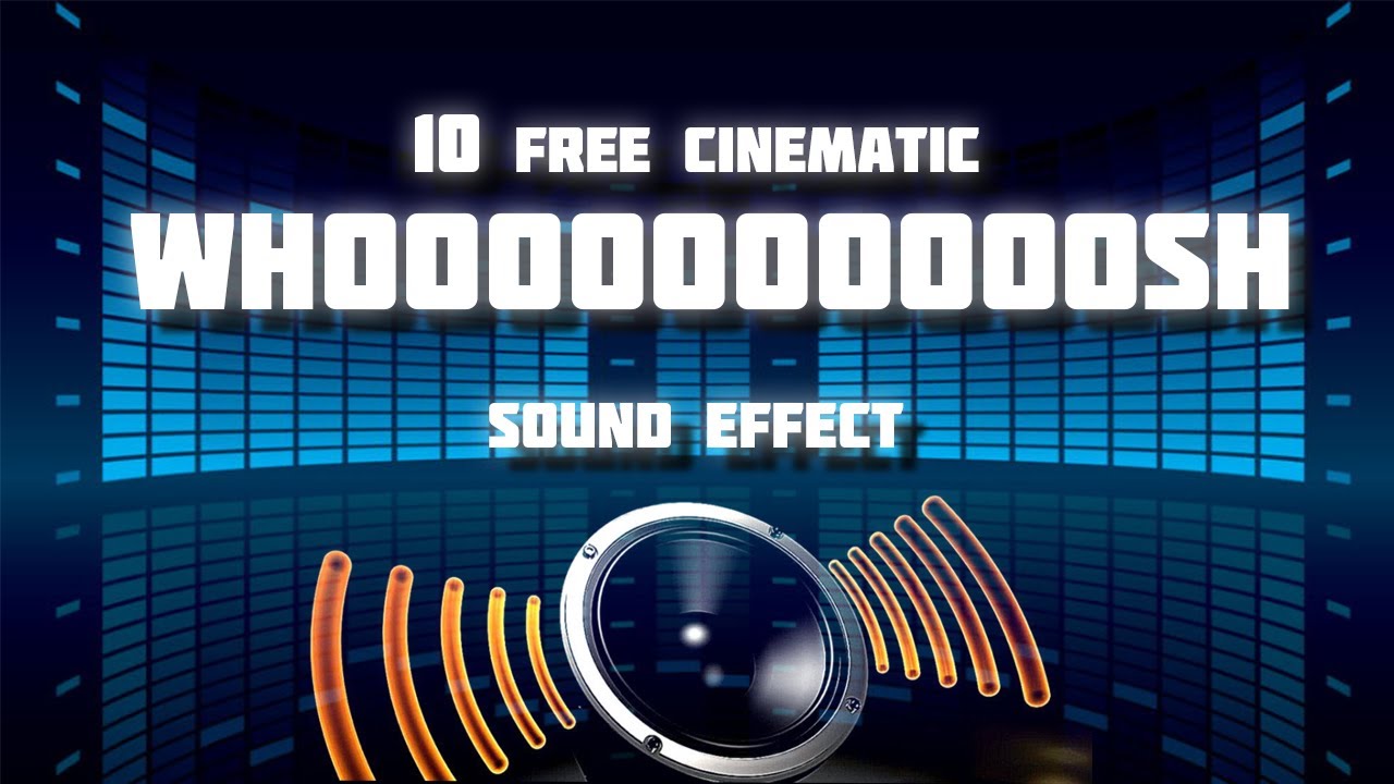 FREE WHOOSH SOUND EFFECT DOWNLOAD Transition Sound Cinematic SFX