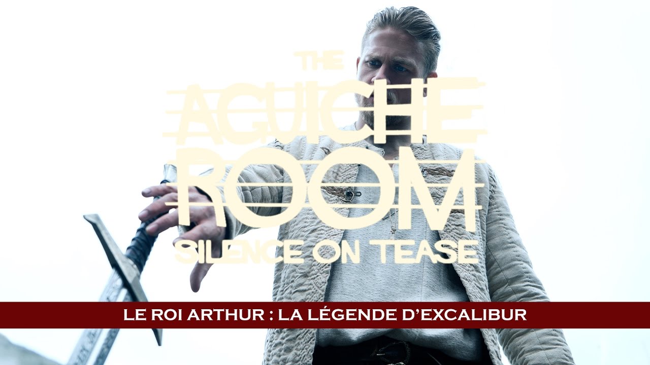Aguiche Room - Le Roi Arthur, La Légende d'Excalibur - YouTube