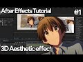 After Effects Tutorial | 3D Aesthetic effect