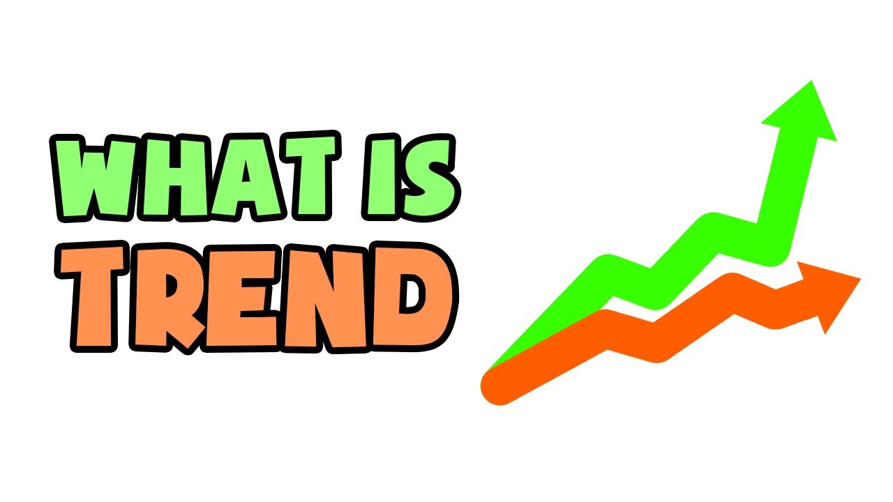 What Is Trend | Explained In 2 Min
