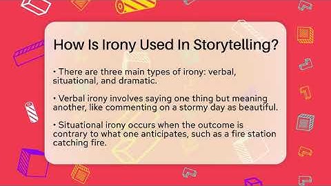 How Is Irony Used In Storytelling? - The Prose Path