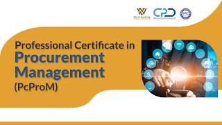 Professional Certificate in Procurement Management [PcProM]