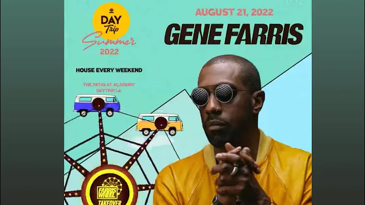 GENE FARRIS live from DAY TRIP 8/21/22