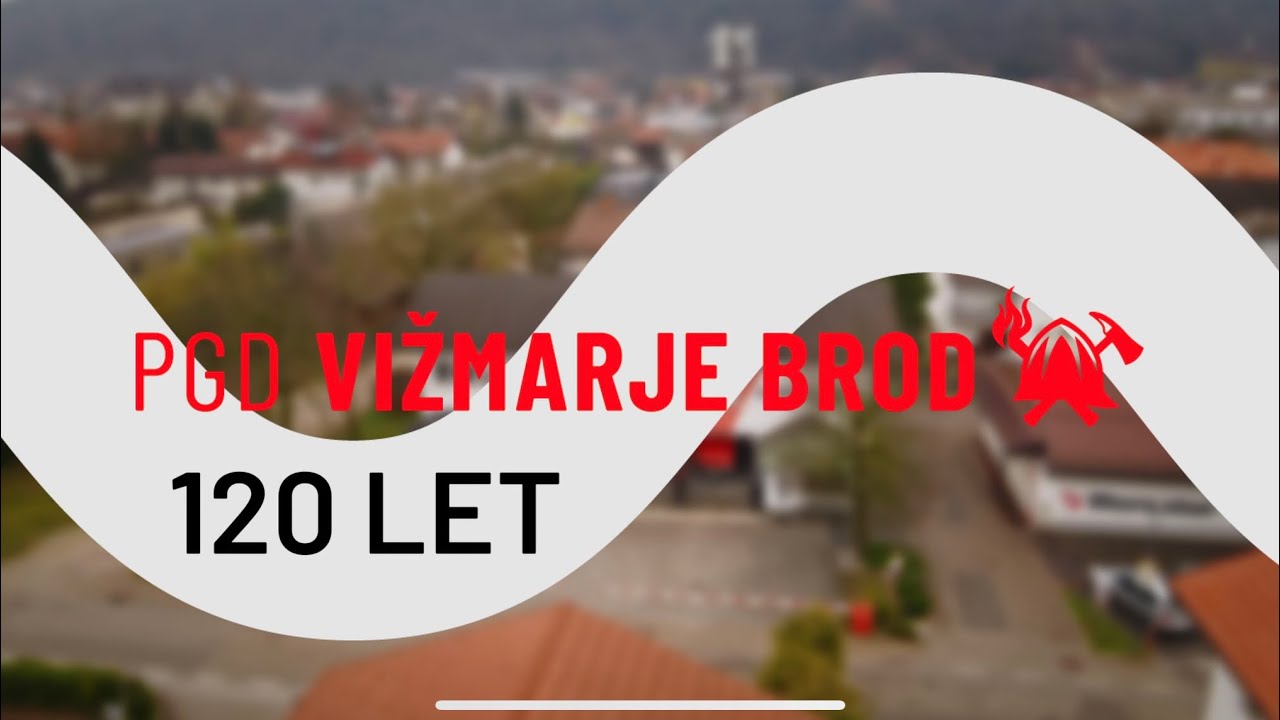Kratki dokumentarni film ob 120-letnici PGD Vižmarje - Brod