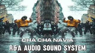 Download Lagu R\u0026A SOUND  CHA CHA NAVYA   AGX EDIT NEW MP3 Download Lagu R\u0026A SOUND  CHA CHA NAVYA   AGX EDIT NEW MP3