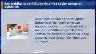 Son Dakika Haberi Bulgaristanda Seçim Sonuçları Açıklandı