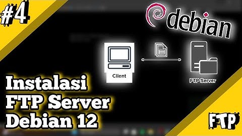 Instalasi dan Konfigurasi FTP Server di Debian 12 VMware #4