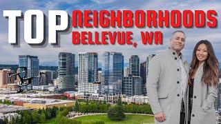 Top Neighborhoods in Bellevue Washington - Where to Live in Bellevue WA