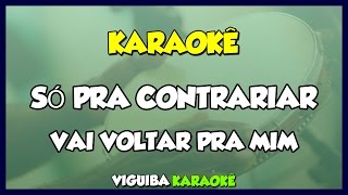 SPC - VAI VOLTAR PRA MIM / VERSÃO KARAOKÊ